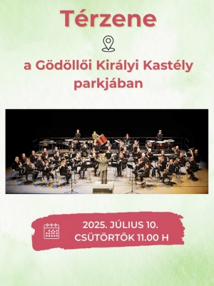 Fúvószenekari térzene a gödöllői kastély parkjában