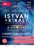 István, a király – jótékonysági rockopera-keresztmetszet a gödöllői kastély parkjában